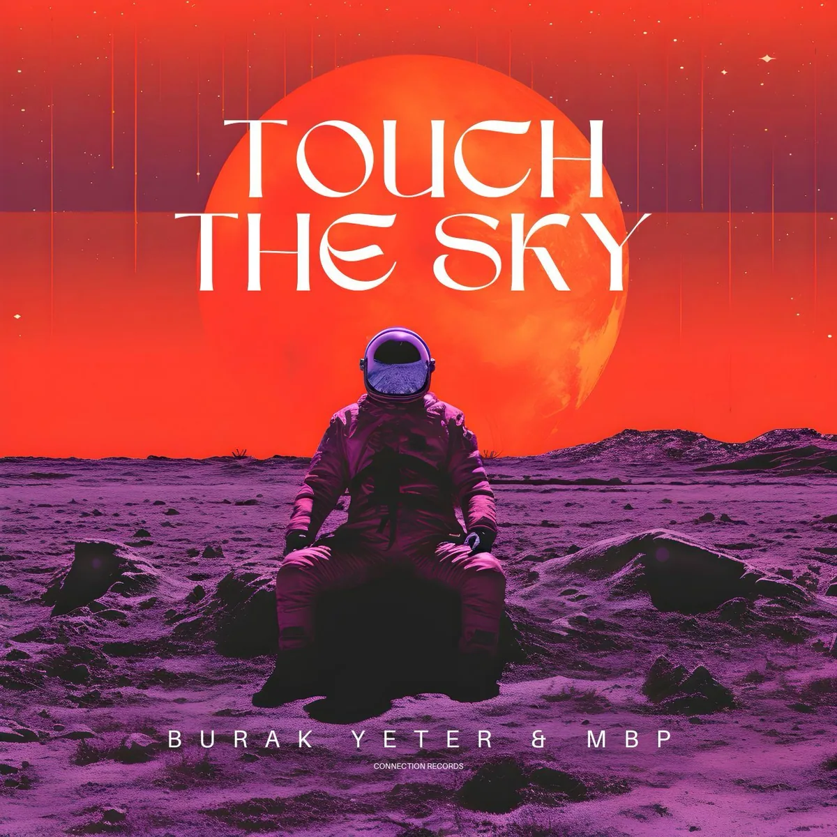 CON101 Burak Yeter & MBP – Touch The Sky cover